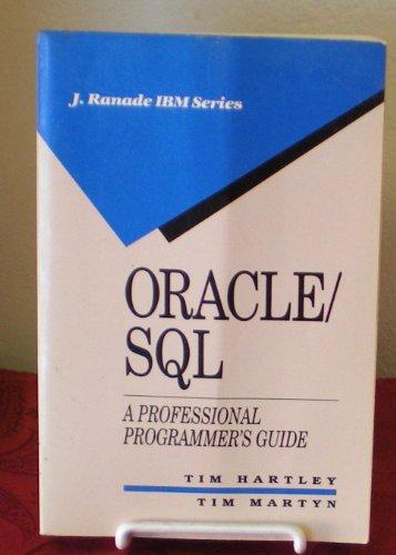 Book Oracle/sql: A Professional Programmer's Guide (j. Ranade Ibm Series) free