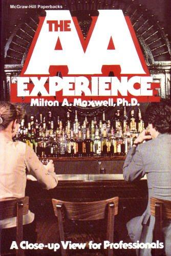 Book The Alcoholics Anonymous Experience: A Close-Up View for Professionals free