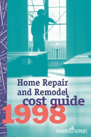 Book Home Repair & Remodel Cost Guide 1998 (Marshall & Swift Cost Book) free