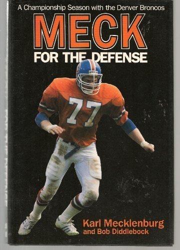 Book Meck for the Defense: A Championship Season With the Denver Broncos free