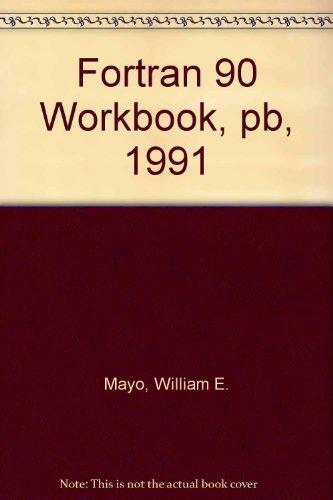 Book Fortran 90 Workbook, Pb, 1991 free