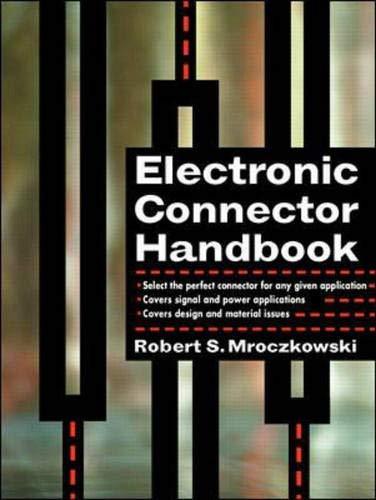 Book Electronic Connector Handbook: Technology and Applications free