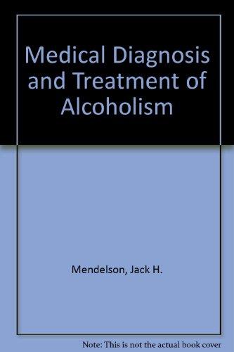 Book Medical Diagnosis and Treatment of Alcoholism free