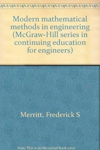 Book Modern mathematical methods in engineering (McGraw-Hill series in continuing education for engineers) free