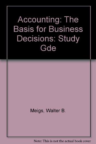 Book Study Guide for Use With Accounting: The Basis for Business Decisions free