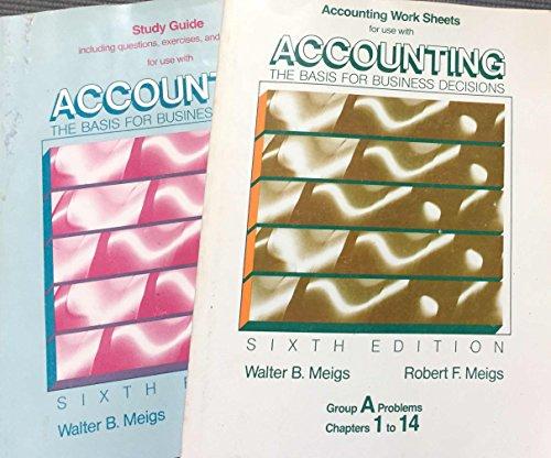 Book Study guide for use with Accounting: The basis for business decisions free