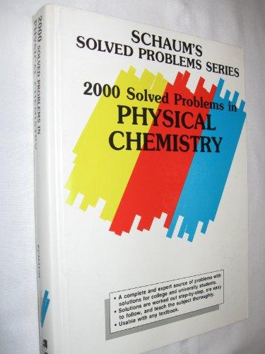Book 2000 Solved Problems In Physical Chemistry (schaum's Solved Problems) free
