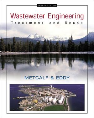 Book Wastewater Engineering: Treatment and Reuse free
