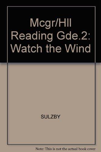 Book Watch the Wind (McGraw-Hill Reading, Grade 2, Level H) free