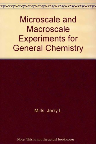 Book Microscale and Macroscale Experiments for General Chemistry free