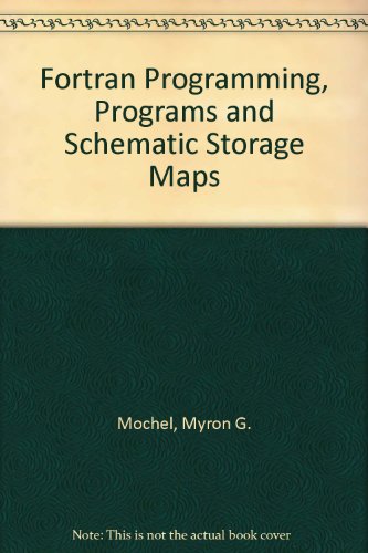 Book Fortran programming, programs, and schematic storage maps free