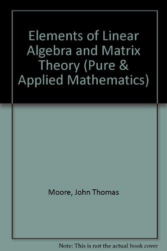 Book Elements of Linear Algebra and Matrix Theory free