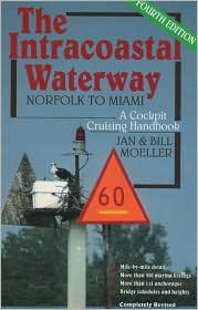 Book The Intracoastal Waterway: Norfolk To Miami, A Cockpit Cruising Handbook free