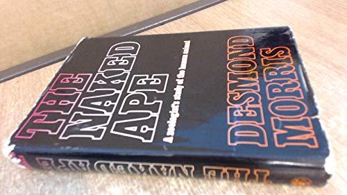 Book The Naked Ape: A Zoologist's Study of the Human Animal free