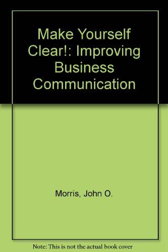 Book Make yourself clear!: Morris on business communication free