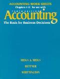 Book Accounting Work Sheets Chapters 1-15 for Use With Accounting: The Basis for Business Decisions free