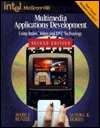 Book Multimedia Applications Development: Using Indeo Video and Dvi Technology (Intel/McGraw-Hill) free