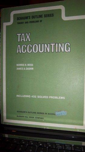 Book Schaum's Outline of Theory and Problems Tax Accounting (Schaum's outline series) free