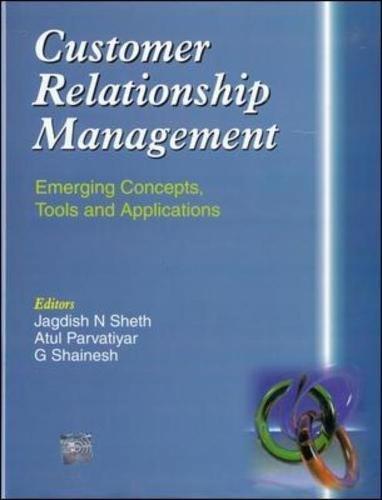 Book Customer relationship management: Emerging concepts, tools, and applications free