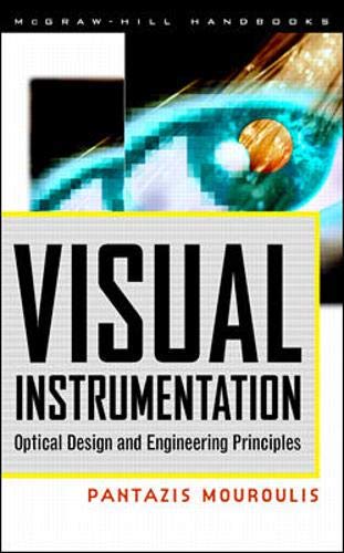 Book Visual Instrumentation: Optical Design & Engineering Principles free
