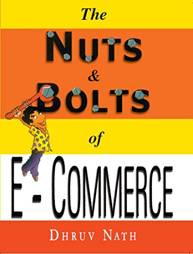 Book The Nuts and Bolts of E Commerce free