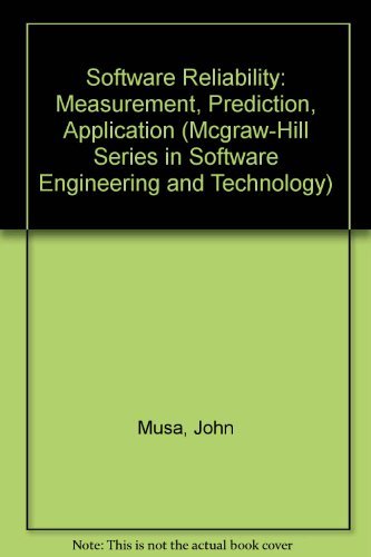 Book Software Reliability: Measurement, Prediction, Application (McGraw-Hill Series in Software Engineering and Technology) free