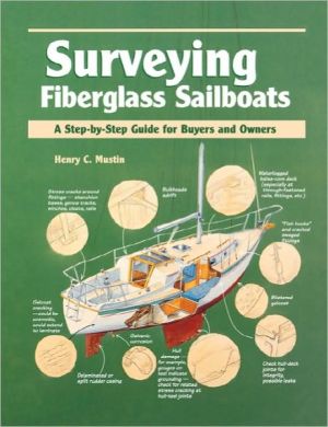 Book Surveying Fiberglass Sailboats: A Step-by-Step Guide for Buyers and Owners free