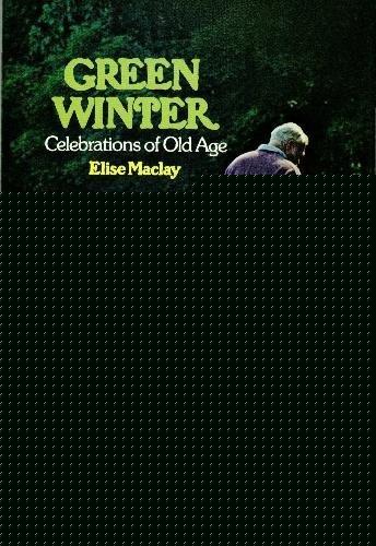 Book Green Winter: Celebrations of Old Age free