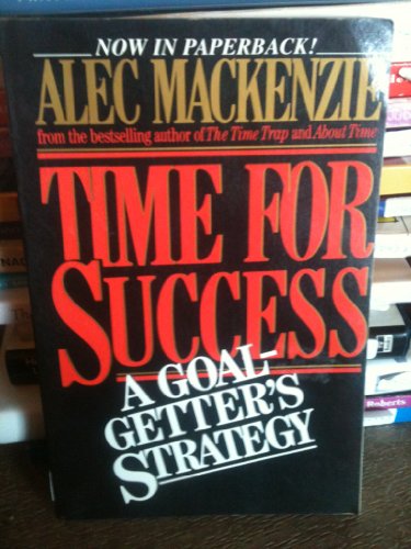 Book Time for Success: A Goal-Getter's Strategy free