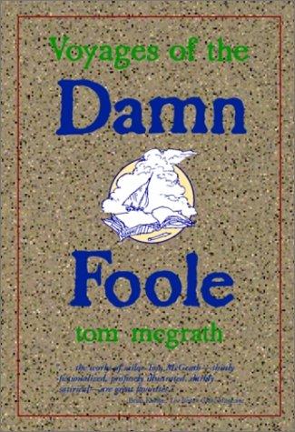 Book Voyages Of The Damn Foole free Book Voyages Of The Damn Foole free