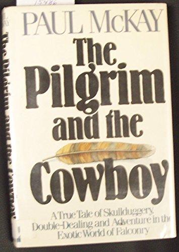 Book The Pilgrim and the Cowboy free