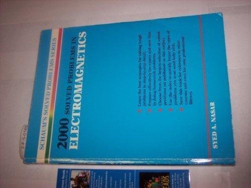 Book 2000 Solved Problems in Electromagnetics (Schaum's Solved Problems Series) free