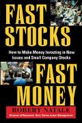 Book Fast Stocks/Fast Money: How to Make Money Investing in New Issues and Small Company Stocks free