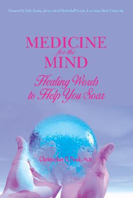 Book Medicine for The Mind: Healing Words to Help You Soar free