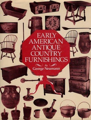 Book Early American Antique Country Furnishings: Northeastern America, 1650-1800 free