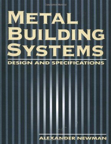 Book Metal Building Systems: Design and Specifications free