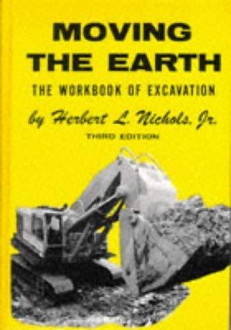 Book Moving the Earth: The Workbook of Excavation free