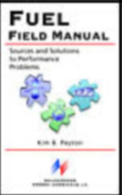 Book Fuel Field Manual: Sources and Solutions to Performance Problems free