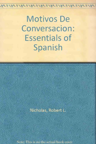 Book Motivos De Conversacion: Essentials of Spanish (English and Spanish Edition) free