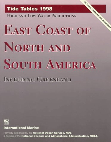 Book Tide Tables 1998: East Coast Of North And South America, Including Greenland (serial) free