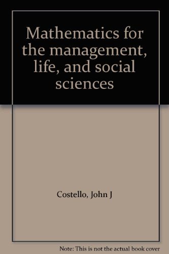 Book Mathematics For The Management, Life, And Social Sciences free