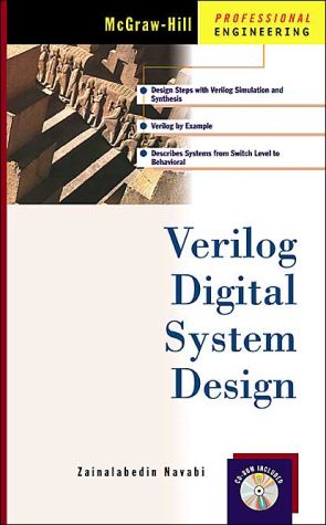 Book Verilog Digital System Design with CDROM (McGraw-Hill Professional Engineering) free