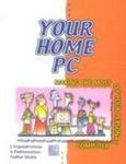 Book Your Home Pc Making The Most Of Your Personal Computer free
