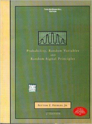 Book Probability, Random Variables, And Random Signal Principles free