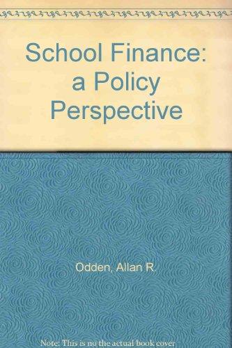 Book School Finance: A Policy Perspective free