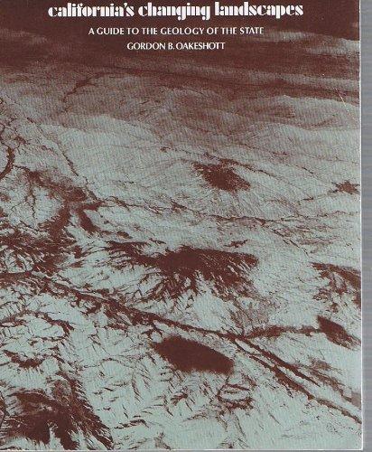 Book California's Changing Landscapes: A Guide to the Geology of the State free