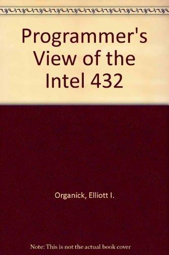 Book A Programmer's View of the Intel 432 System free
