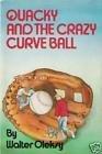 Book Quacky and the crazy curve ball free