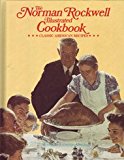 Book The Norman Rockwell Illustrated Cookbook: Classic American Recipes free