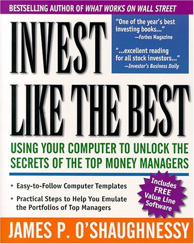 Book Invest Like The Best: Using Your Computer To Unlock The Secrets Of The Top Money Managers, With Disk free